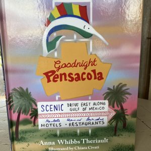 Goodnight Pensacola Hardcover